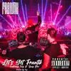 Let's Get Frantik (feat. Twiz & Yung D) - Single album lyrics, reviews, download