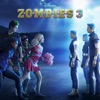 ZOMBIES 3 (Original Soundtrack), 2022