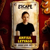 Anfisa Letyago at Escape Halloween, 2022 (DJ Mix) artwork
