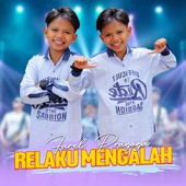 Relaku Mengalah artwork