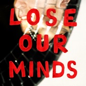 Lose Our Minds artwork