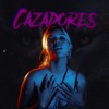 Cazadores - Single