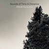 Sounds of Time & Distance
