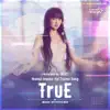 TruE (Honkai Impact 3rd "Because of You" Animated Short Theme Song) - Single album lyrics, reviews, download