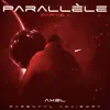 Stream & download Parallèle (Pt. 2) - Single