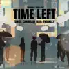 Time Left: Zanki (Chainsaw Man: Ending 2) [feat. Daigan & LoFoxy] - Single album lyrics, reviews, download