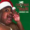 Christmas in Miami - Single album lyrics, reviews, download