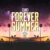 Forever Summer (Remastered) album lyrics, reviews, download