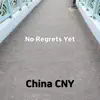 No Regrets Yet song lyrics