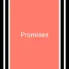 Promises - EP album lyrics, reviews, download