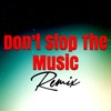 Don't Stop the Music (Club Mix, 124 BPM) - Single