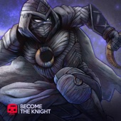 Become the Knight artwork
