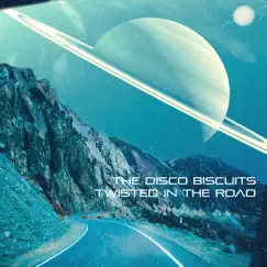 Twisted in the Road - Single by The Disco Biscuits album reviews, ratings, credits