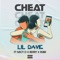 Cheat (feat. Micy D, Berry & Rubii) - Lil Dave lyrics