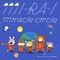 MI-RA-I miracle circle artwork