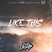 Like This (feat. Humblesouljah & Kellen Shea) artwork