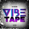 The Vibe Tape album lyrics, reviews, download