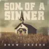 Son of a Sinner - Single album lyrics, reviews, download