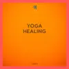 Stream & download Yoga Healing