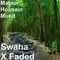 Swaha X Faded artwork