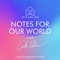 Notes for Our World (feat. Suzie Collier & Gareth Malone) artwork