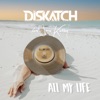 All My Life (feat. Janie Kelley) - Single