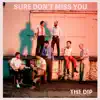 Stream & download Sure Don't Miss You - Single