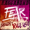 Fear shouldn't rule us - Single