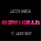 Qupid Kills (feat. Wayne Brezz) - Witch Dokta lyrics