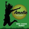 Amelie (Eric Chase Remix) - Single