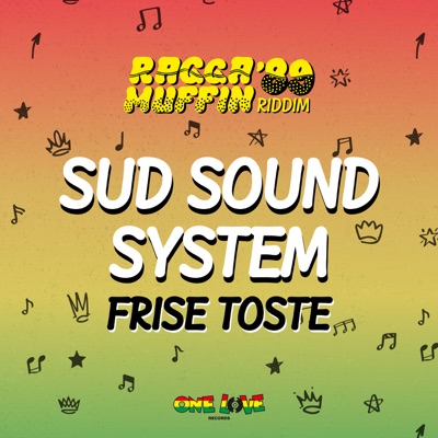 Frise Toste - Sud Sound System 