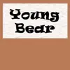 Young Bear song lyrics