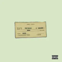 Check - Single by Phet Dollaz & Woop album reviews, ratings, credits