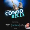 Stream & download Congo Bells (feat. Drugger Boyz, Vigomix SA & DJ Tiesto) - Single