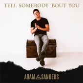 Tell Somebody 'Bout You artwork