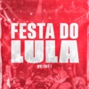 Festa do Lula, Vol. 1 - Single
