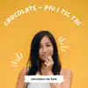 Stream & download CHOCOLATE - PIU I TIC TAC - Single