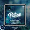 Potion (Tiktok Edit) - Single album lyrics, reviews, download