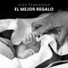 El Mejor Regalo - Single