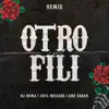 Otro Fili (Remix) - Single album lyrics, reviews, download