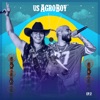 Us Agroboy, Ep. 2 (Ao Vivo)