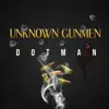 Unknown Gunmen song lyrics