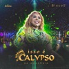 Isso É Calypso na Amazônia - Bloco 5 (Ao Vivo) - EP