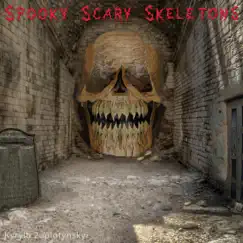 Spooky Scary Skeletons - Single by Kyrylo Zaplotynskyi album reviews, ratings, credits