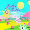 Farther Farther - Single album lyrics, reviews, download