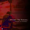 Stream & download Wonder: The Remixes - Single