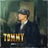 Tommy - Single album lyrics, reviews, download