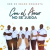 Con el Amor No Se Juega - EP