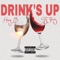 Drink's Up (feat. Ty Shotz) - Hunny B lyrics