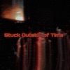 Stuck Outside of Time - Single